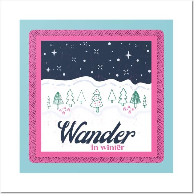 Wander In Winter Wall Art by SharksOnShore